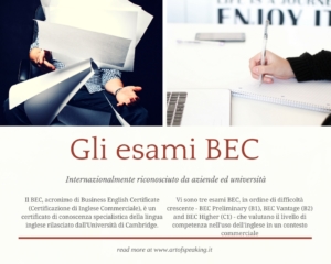Il BEC, acronimo di Business English Certificate (Certificazione di Inglese Commerciale), è un certificato di conoscenza specialistica della lingua inglese rilasciato dall'Università di Cambridge.