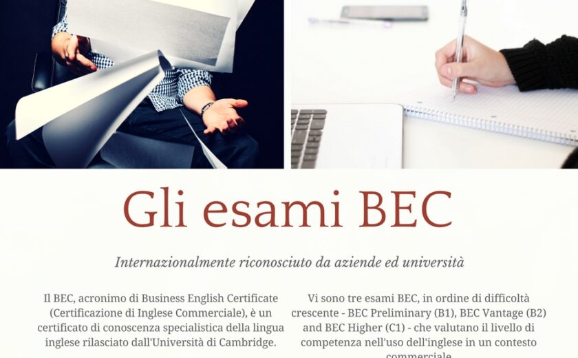 Il BEC, acronimo di Business English Certificate (Certificazione di Inglese Commerciale), è un certificato di conoscenza specialistica della lingua inglese rilasciato dall'Università di Cambridge.