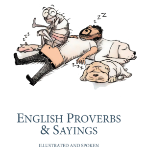 English Proverbs & Sayings: Illustrated and Spoken - Kindle Interactive